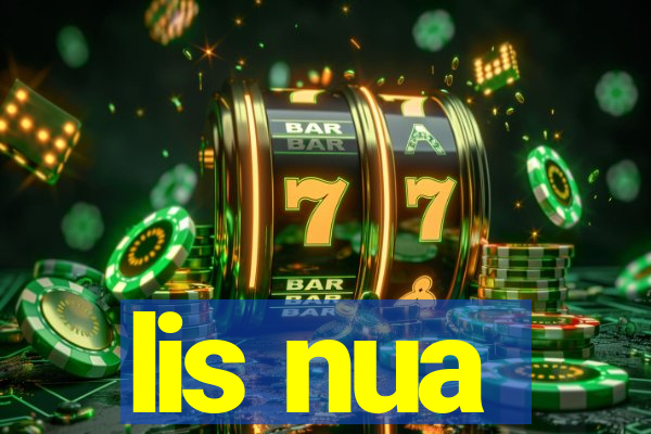 lis nua